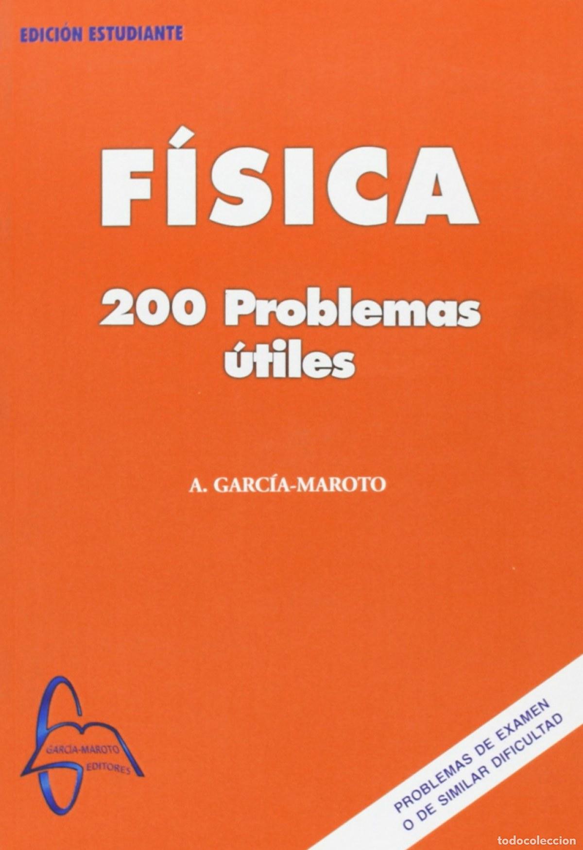 Libri: F&Iacute;SICA - Garc&iacute;a Maroto, Antonio