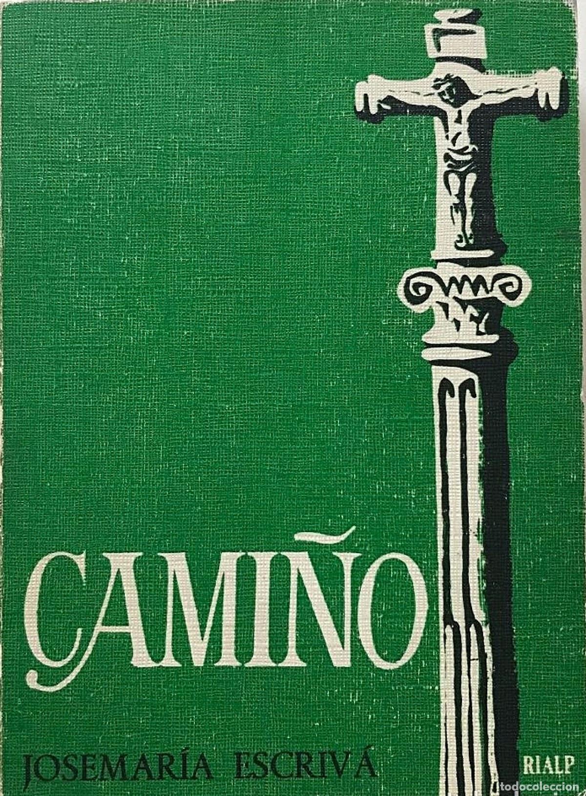 Libri: CAMI&Ntilde;O - Josemar&iacute;a Escriv&aacute; de Balaguer, Santo