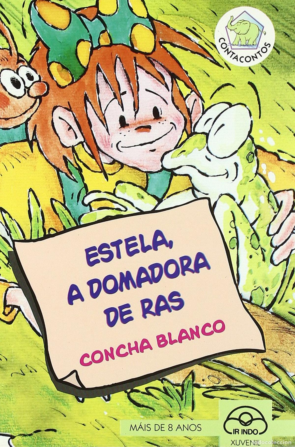 books: ESTELA, A DOMADORA DE RAS - Blanco, Concha