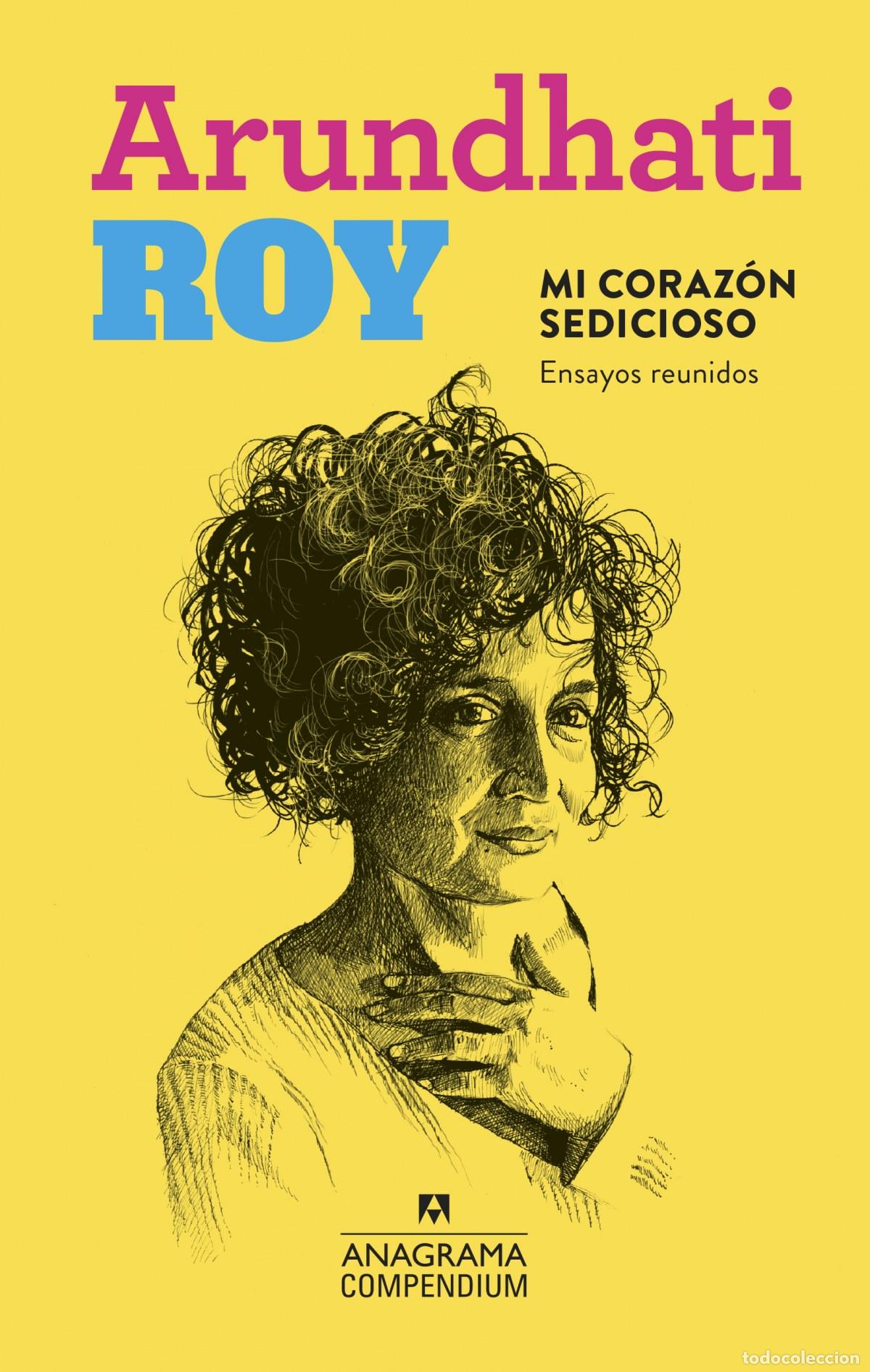 Livres: MI CORAZ&Oacute;N SEDICIOSO - Roy, Arundhati