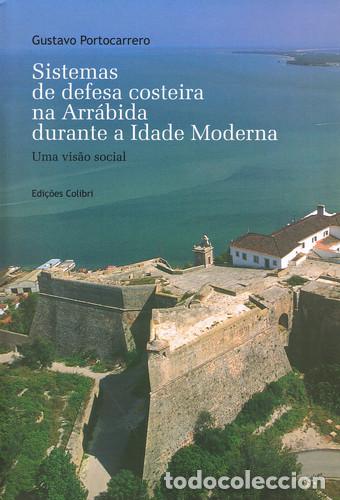 Libros: SISTEMAS DE DEFESA COSTEIRA NA ARR&Aacute;BIDA DURANTE A IDADE M&Eacute;DIA. UMA VIS&Atilde;O SOCIAL - Portocarrero , Gus