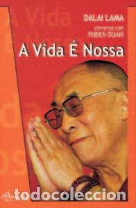 Libri: A VIDA &Eacute; NOSSA - Lama, Dalai