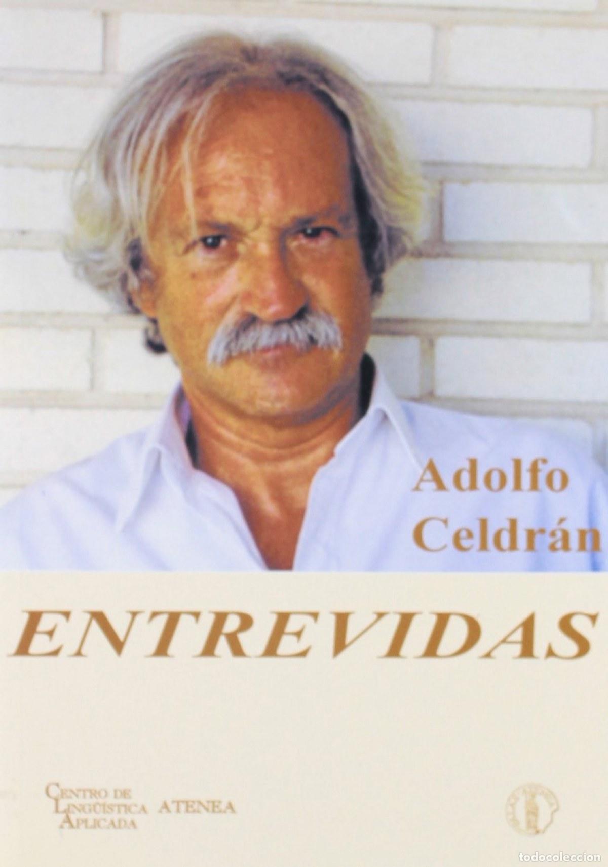 B&uuml;cher: ENTREVIDAS - Celdran, Adolfo