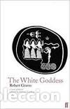 Libri: THE WHITE GODDESS - Graves, Robert