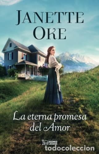 Libros: LA ETERNA PROMESA DEL AMOR - Oke, Janette