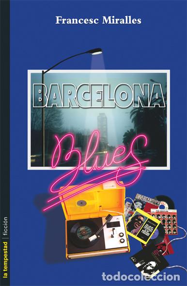 Livros: BARCELONA BLUES - Miralles, Francesc