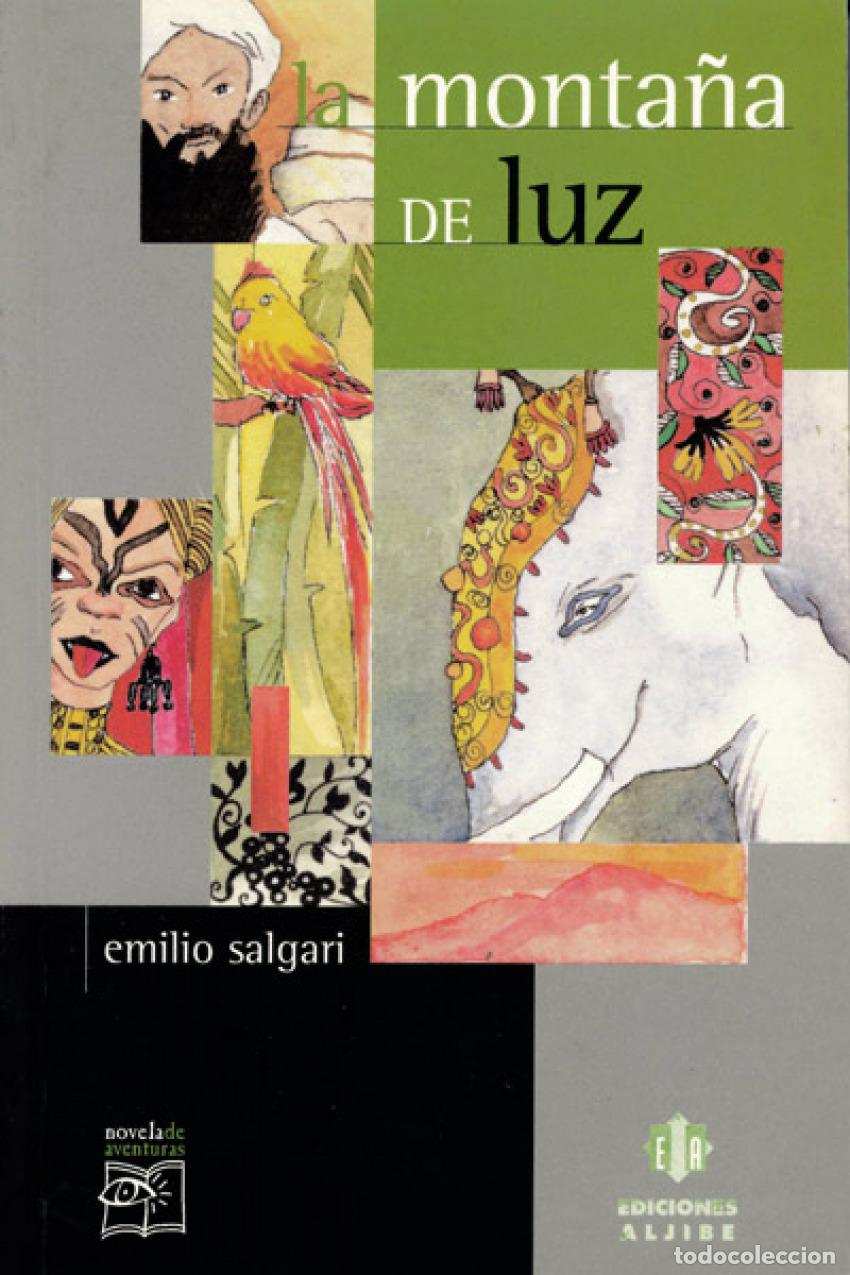 B&uuml;cher: LA MONTA&Ntilde;A DE LUZ - SALGARI, EMILIO