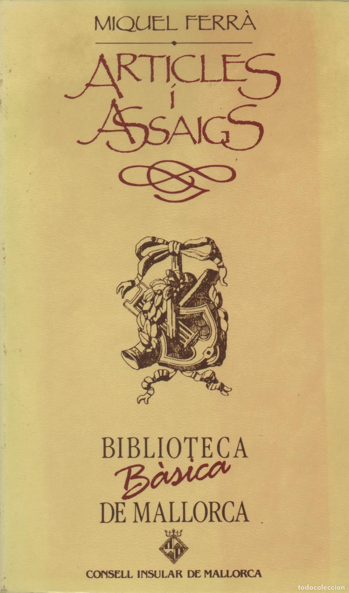 books: ARTICLES I ASSAIGS (BBM) - Ferra I Joan, Miquel