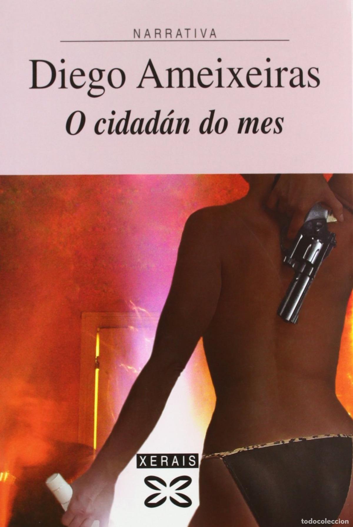 Libri: O CIDAD&Aacute;N DO MES - Ameixeiras Novelle, Diego