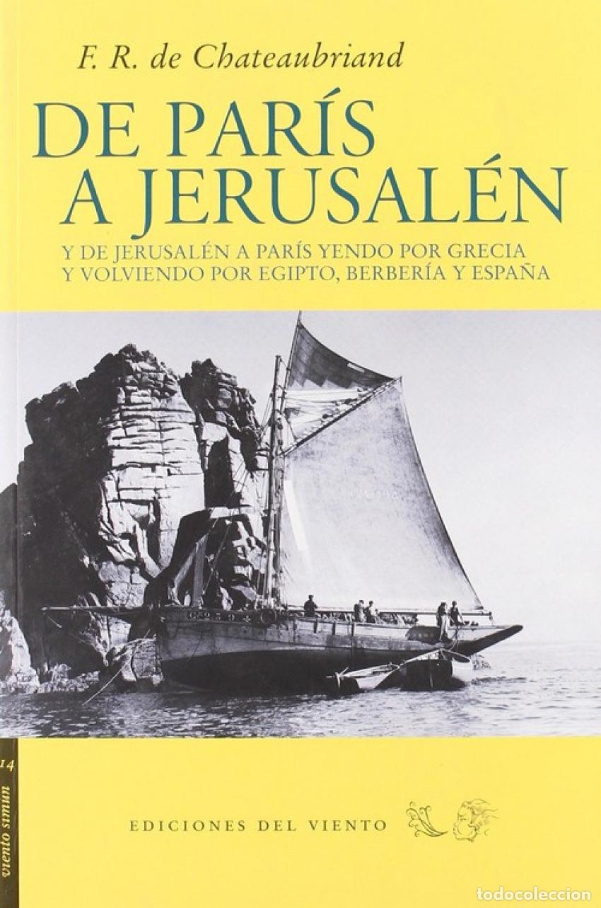 Libri: DE PARIS A JERUSALEN - Chateaubriand, F R