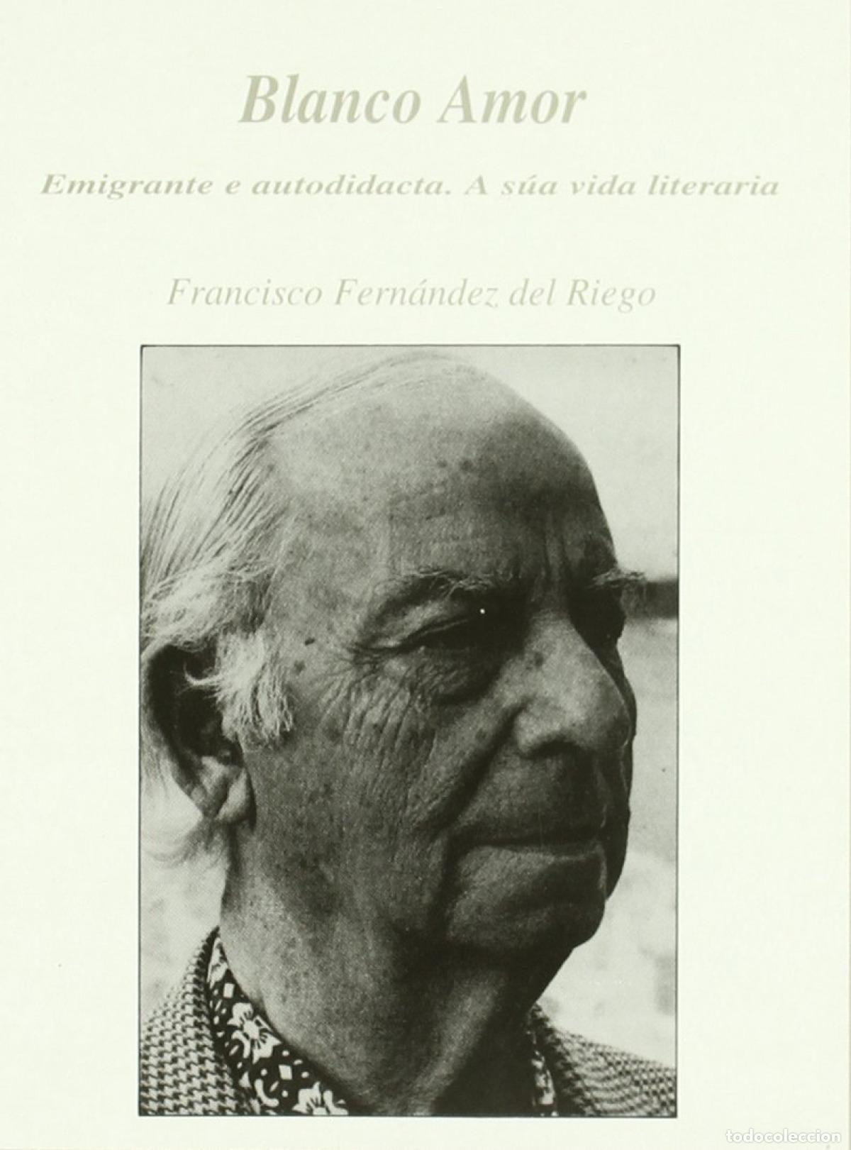 Libros: BLANCO AMOR - Fern&aacute;ndez del Riego, Francisco
