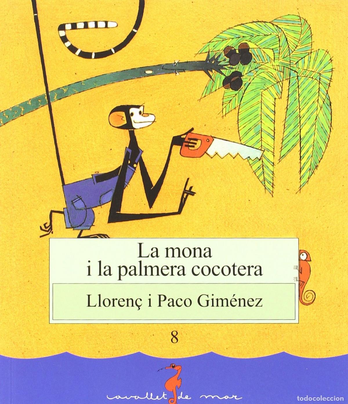 Libri: LA MONA I LA PALMERA COCOTERA - Gim&eacute;nez, Lloren&ccedil;