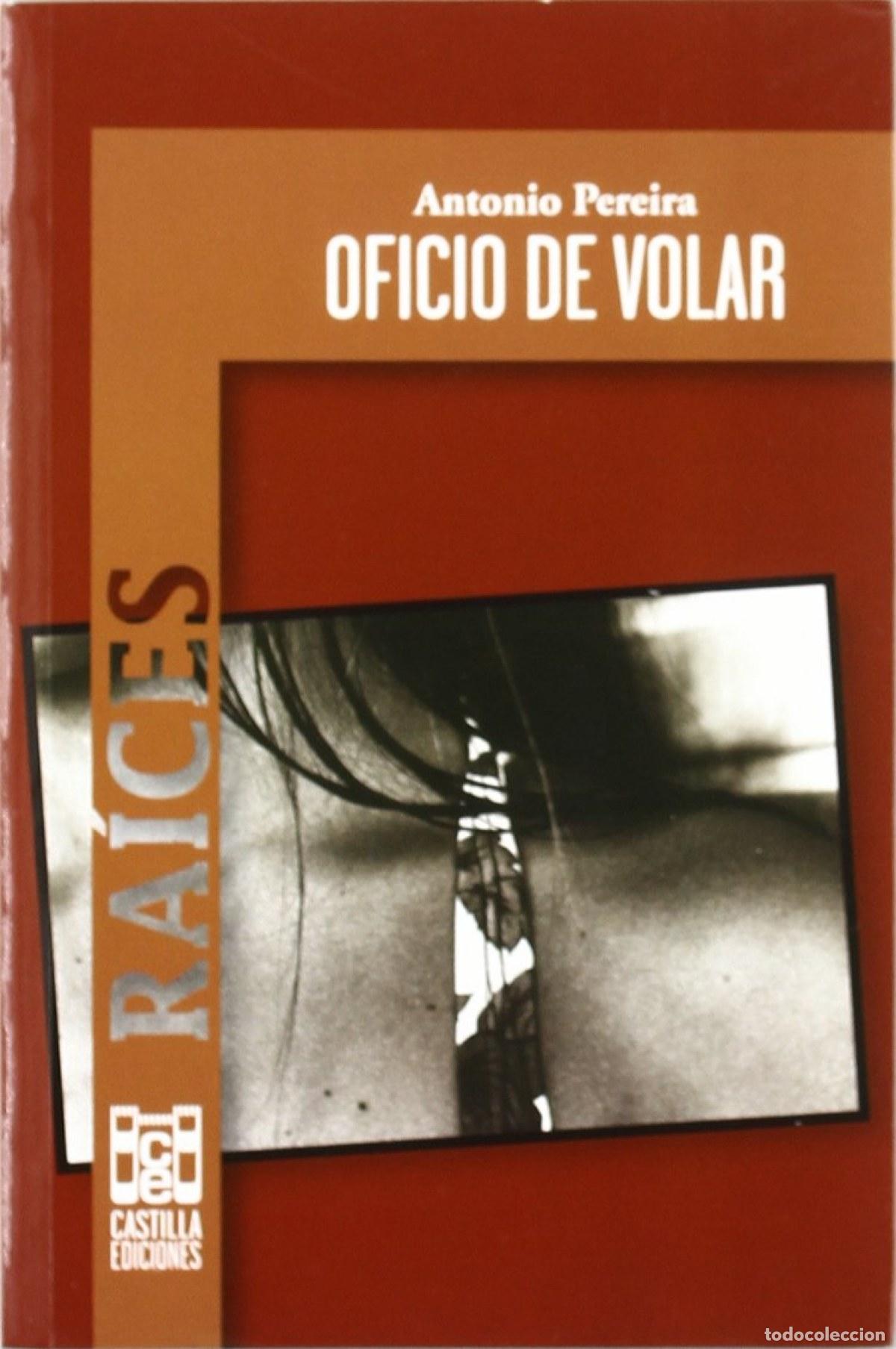Libri: OFICIO DE VOLAR - Pereira, Antonio