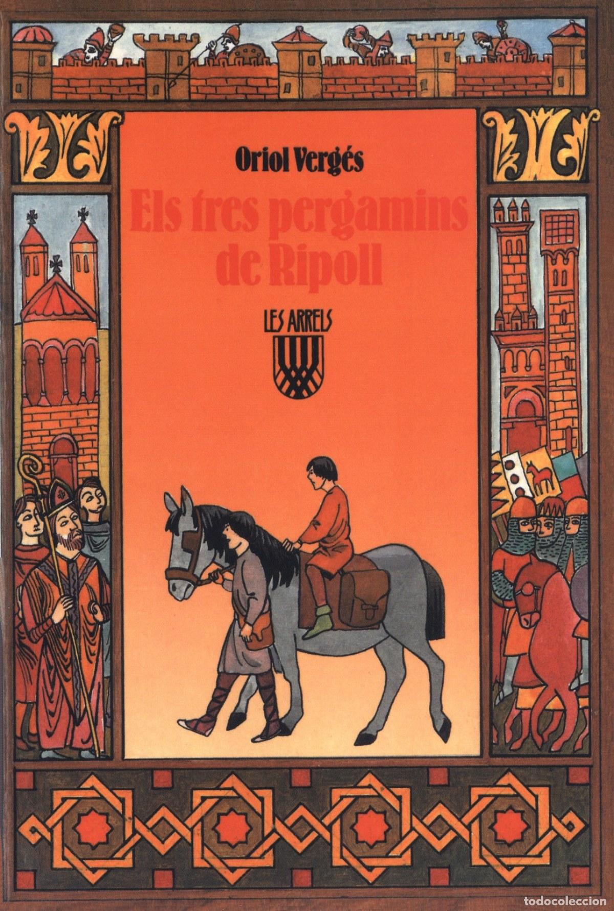 Libri: ELS TRES PERGAMINS DE RIPOLL - VERGES I MUNDO, ORIOL