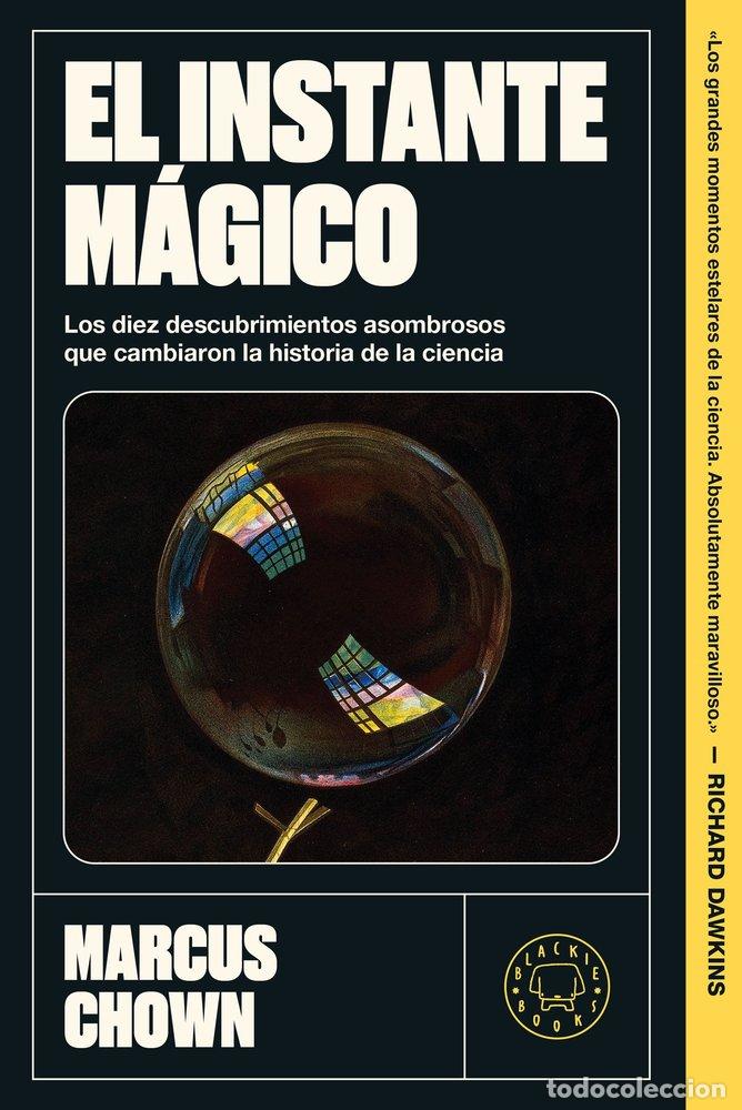 Libri: EL INSTANTE MAGICO - CHOWN, MARCUS