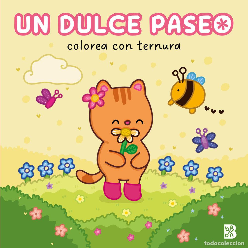 B&uuml;cher: COLOREA CON TERNURA - UN DULCE PASEO - BALLON