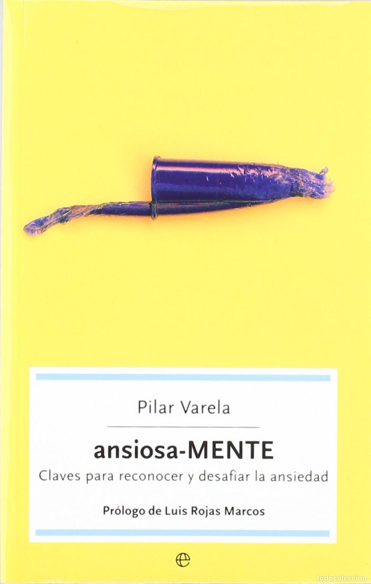 Libri: ANSIOSA-MENTE - Varela Morales, Pilar