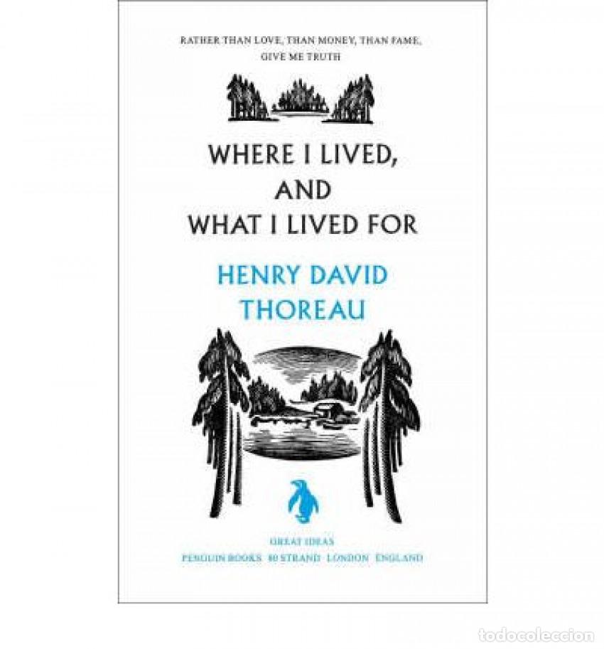 B&uuml;cher: WHERE I LIVED AND WHAT I LIVED FOR - THOREAU, HENRY DAVID