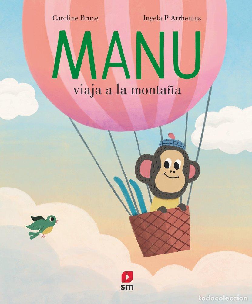 B&uuml;cher: MANU VIAJA A LA MONTA&Ntilde;A - ARRHENIUS, INGELA P.