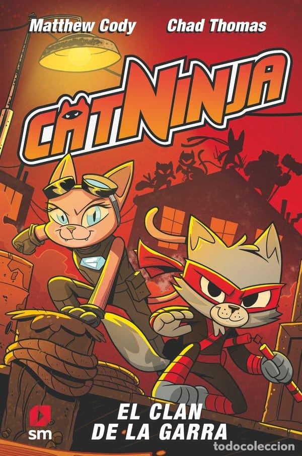 books: CATNINJA 5 EL CLAN DE LA GARRA - CODY, MATTHEW