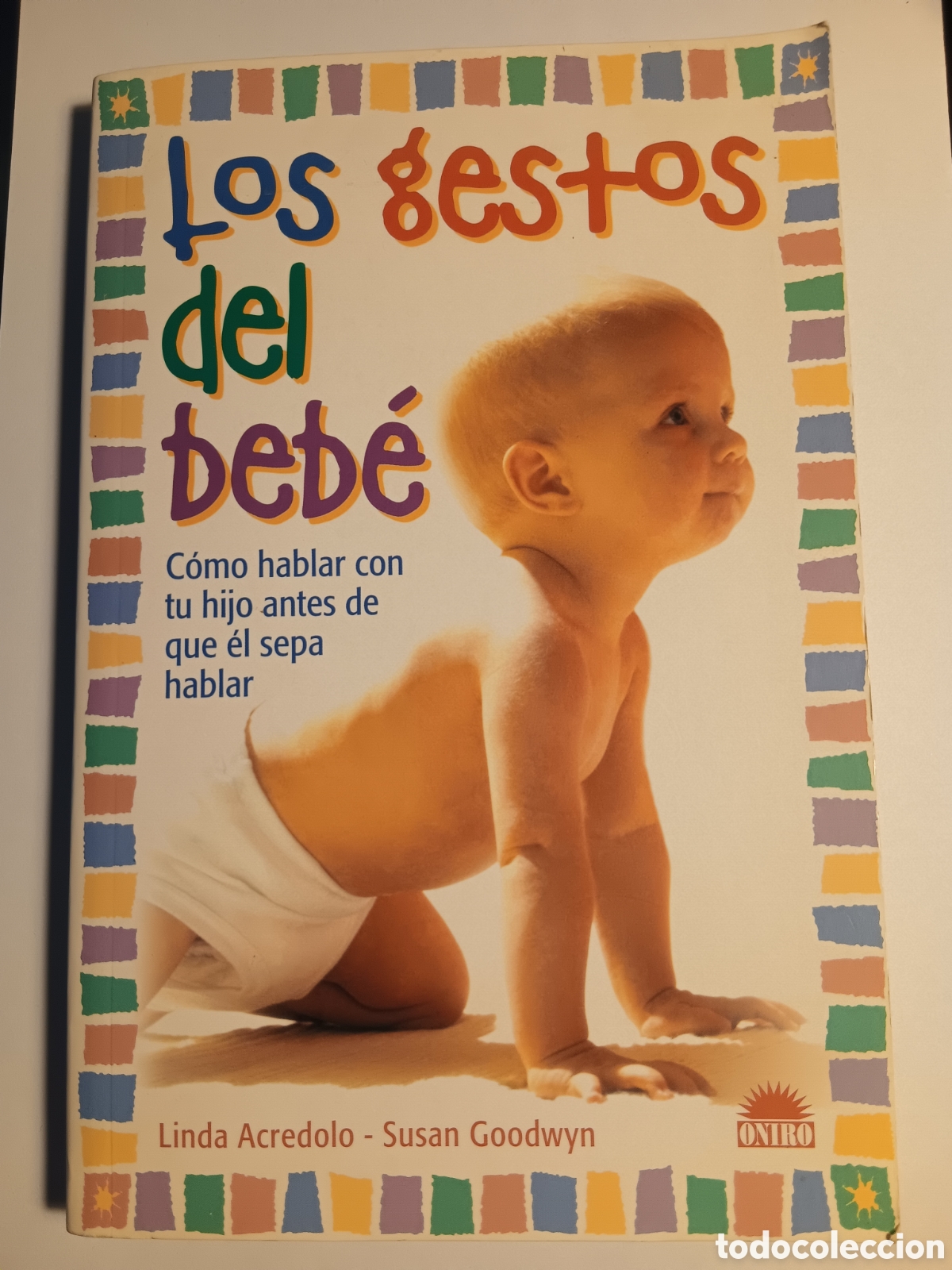 Livros: LOS GESTOS DEL BEBE, LINDA ACREDOLO, SUSAN GOODWYN