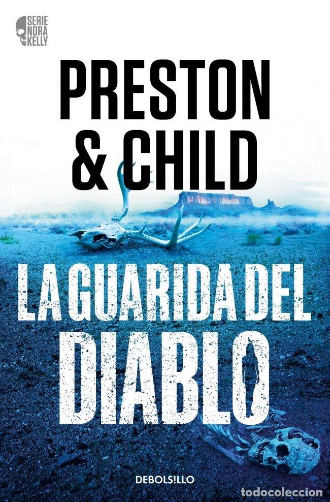 Livros: LA GUARIDA DEL DIABLO NORA KELLY 3 - DOUGLAS PRESTON