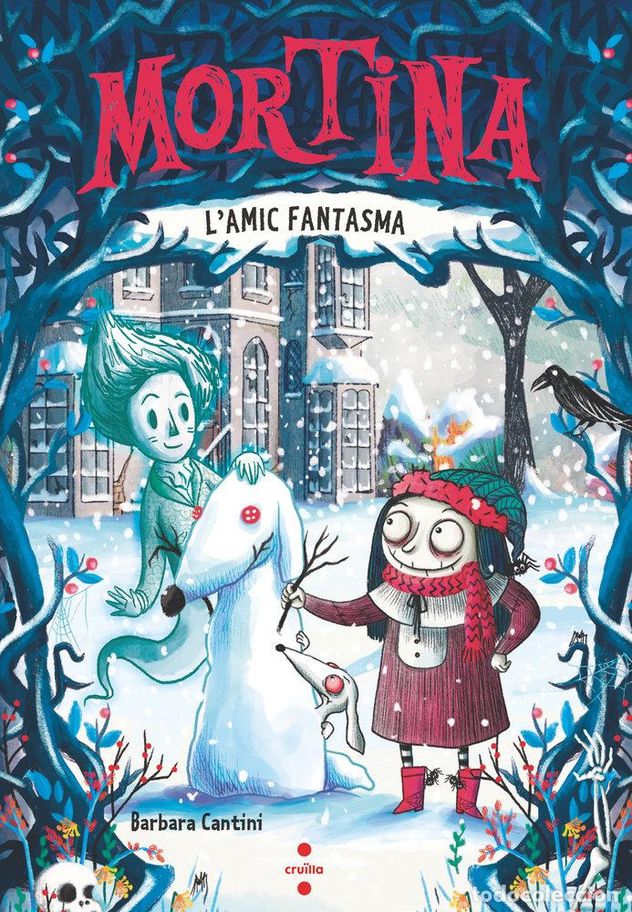 Libri: MORTINA 3. L'AMIC FANTASMA - Cantini, Barbara