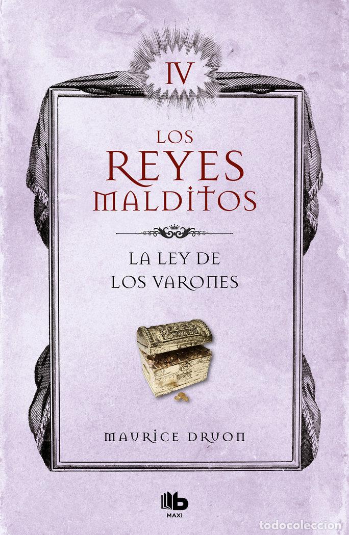 books: LA LEY DE LOS VARONES. LOS REYES MALDITOS 4 - DRUON, MAURICE