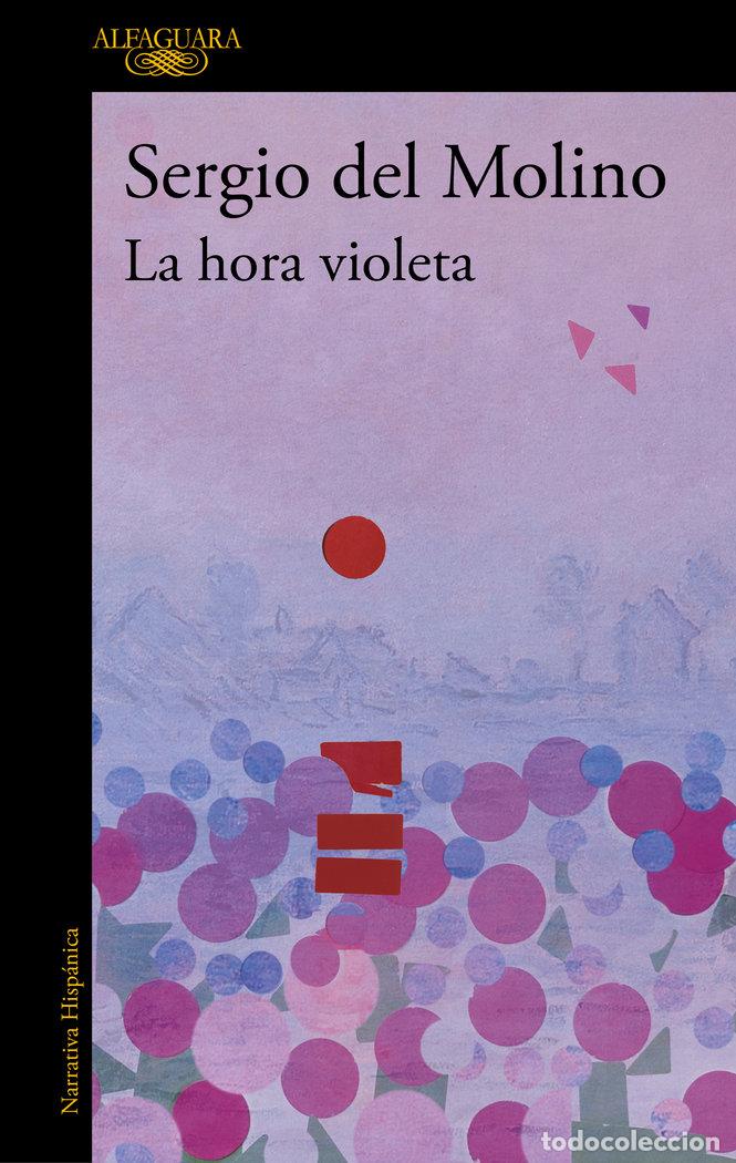 B&uuml;cher: LA HORA VIOLETA - SERGIO DEL MOLINO