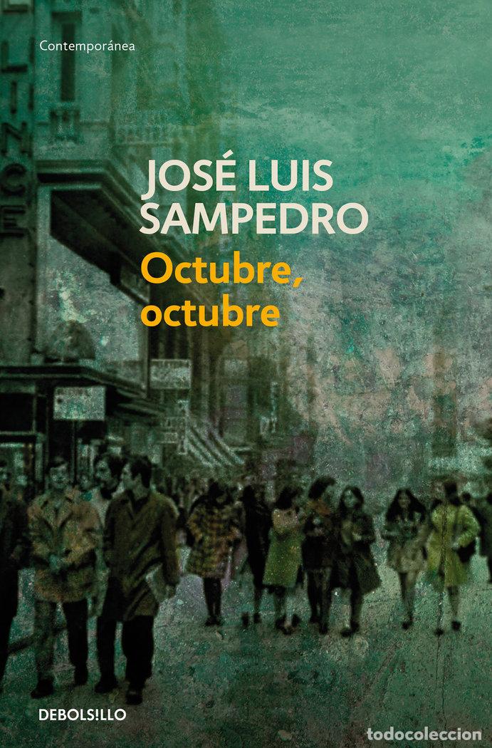 Libros: OCTUBRE OCTUBRE DEBOLSILLO - SAMPEDRO, JOSE LUIS