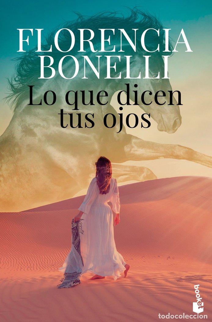 Libri: LO QUE DICEN TUS OJOS - BONELLI, FLORENCIA