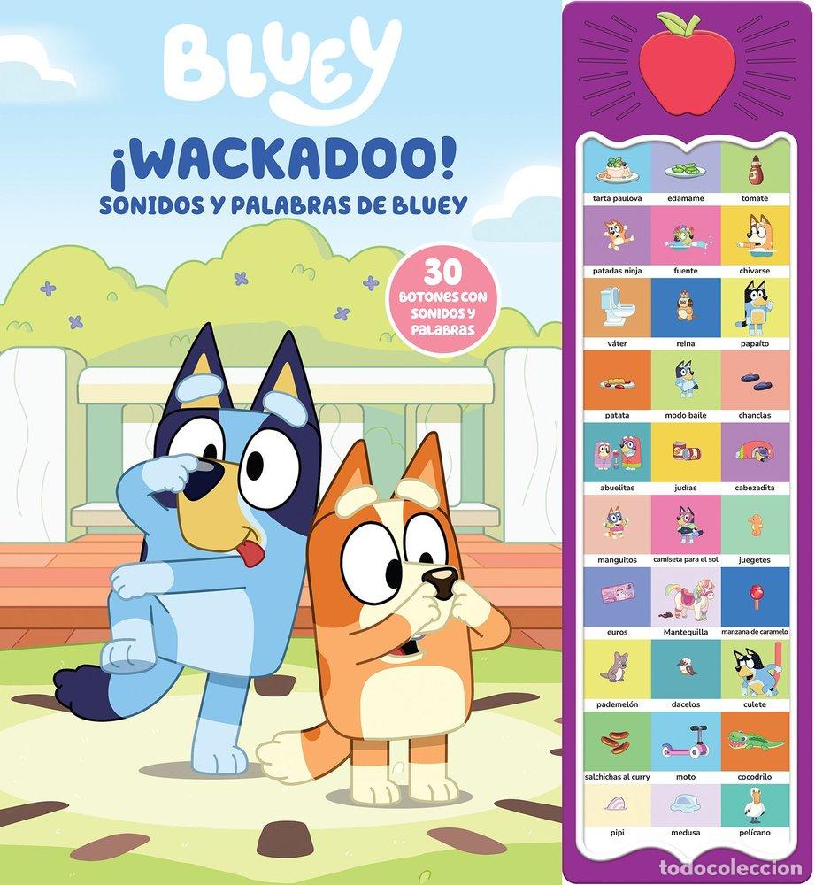Libri: BLUEY WACKADOO PALABRAS Y SONIDOS DE BLUEY - LIBRO SONORO CO - BLUEY