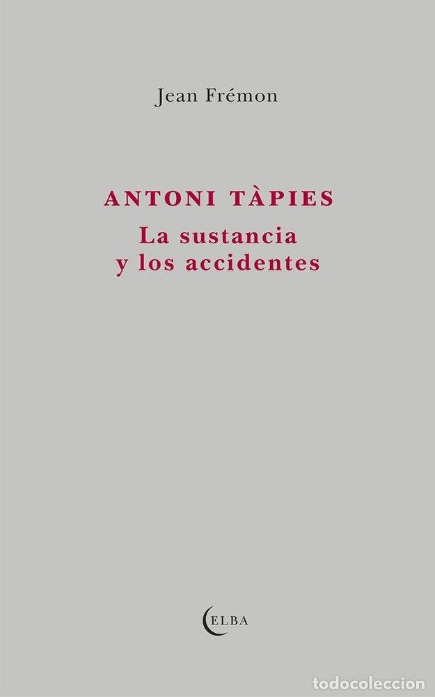 Libros: ANTONI TAPIES - FREMON, JEAN