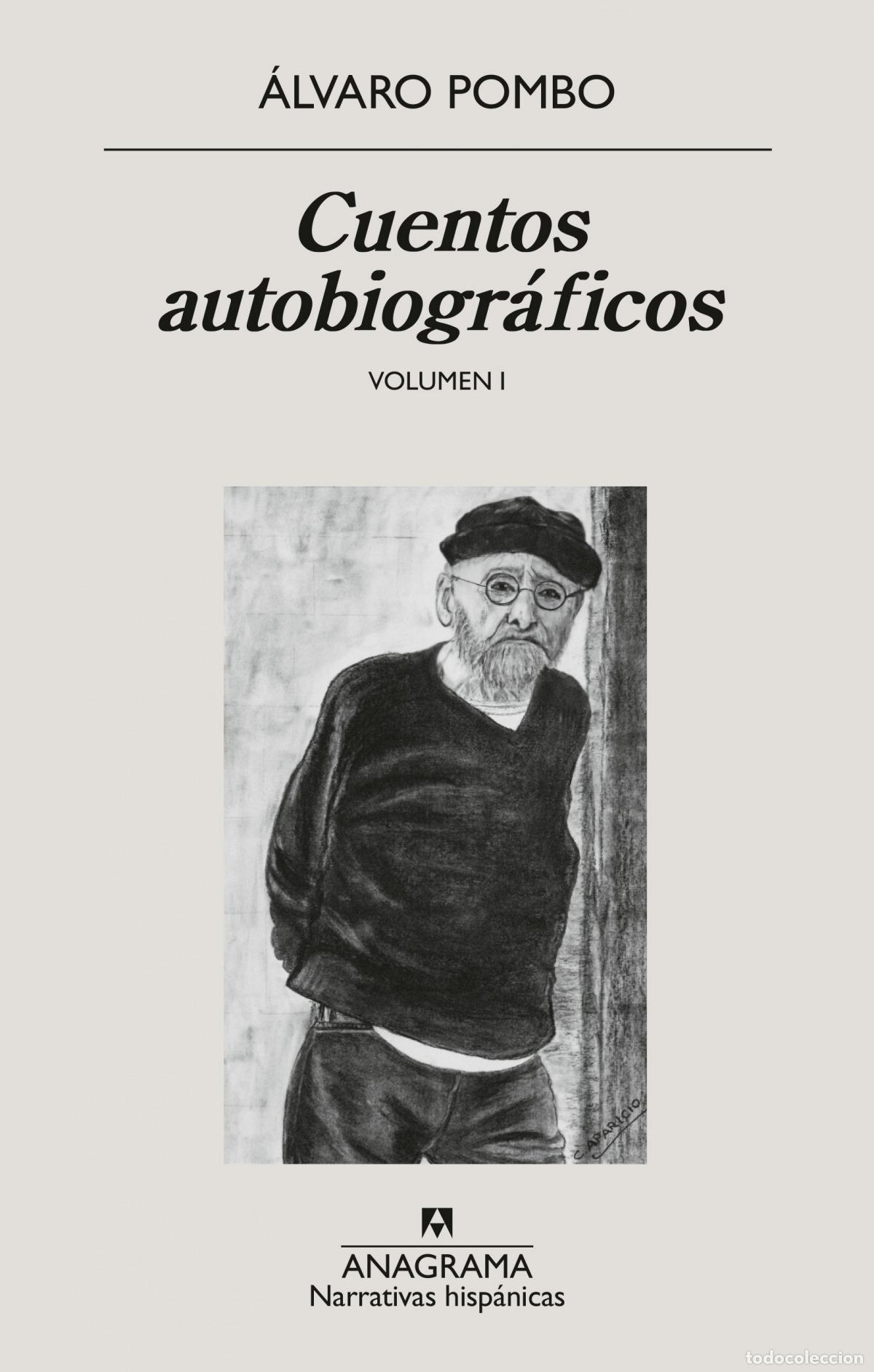 B&uuml;cher: CUENTOS AUTOBIOGR&Aacute;FICOS VOLUMEN I - Pombo, &Aacute;lvaro