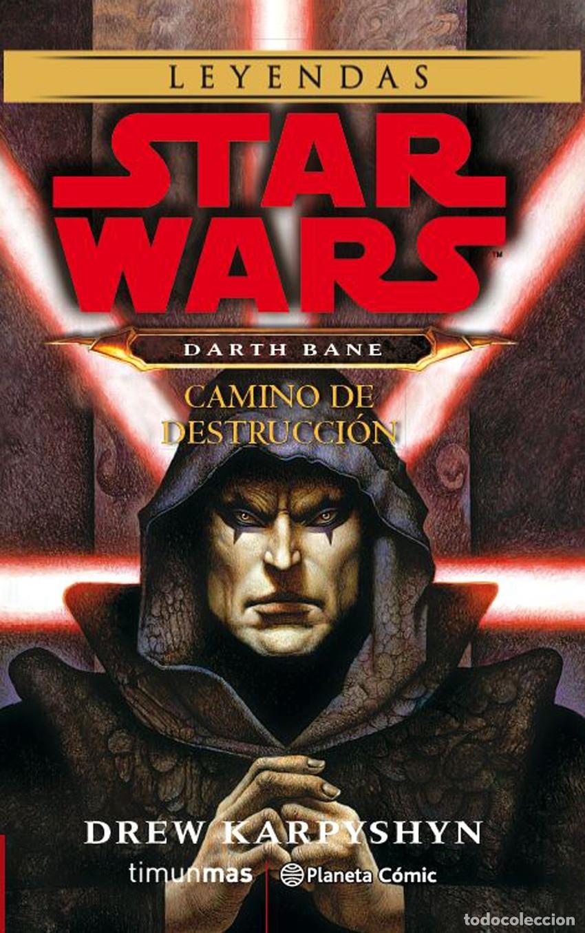 Libros: STAR WARS DARTH BANE CAMINO DE DESTRUCCI&Oacute;N (NOVELA) - Karpyshyn, Drew