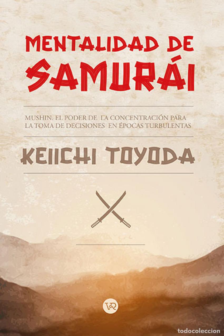 Libros: MENTALIDAD DE SAMURAI - Toyoda, Keiichi - Foto 1