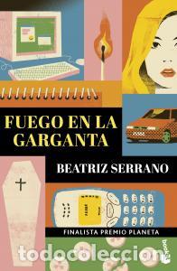 Libros: FUEGO EN LA GARGANTA - Beatriz Serrano - Foto 1