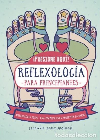 Libros: REFLEXOLOGIA - SABOUNCHIAN, STEFANIE