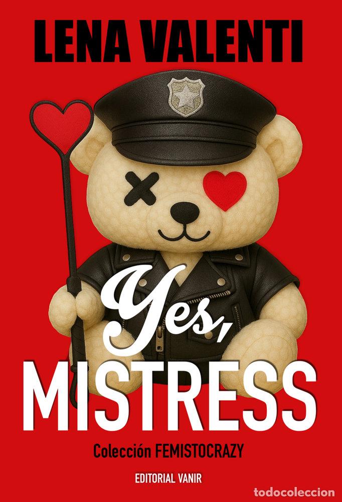 B&uuml;cher: YES MISTRESS - VALENTI, LENA