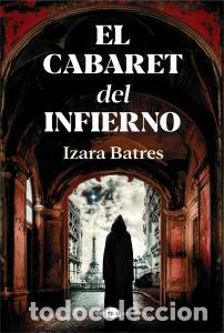 B&uuml;cher: EL CABARET DEL INFIERNO - Izara Batres