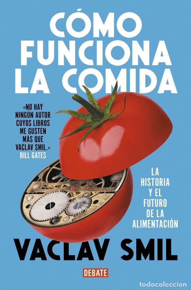 Livres: COMO FUNCIONA LA COMIDA - VACLAV SMIL