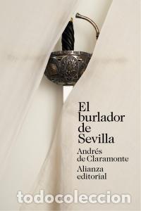 Libri: EL BURLADOR DE SEVILLA - Andr&eacute;s de Claramonte