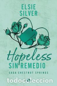 Libri: Hopeless: sin remedio - Silver, Elsie