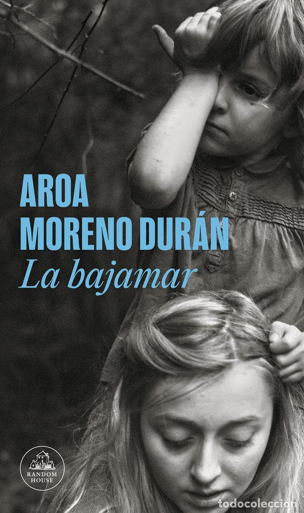 Libros: LA BAJAMAR - Moreno Dur&aacute;n, Aroa - Foto 1