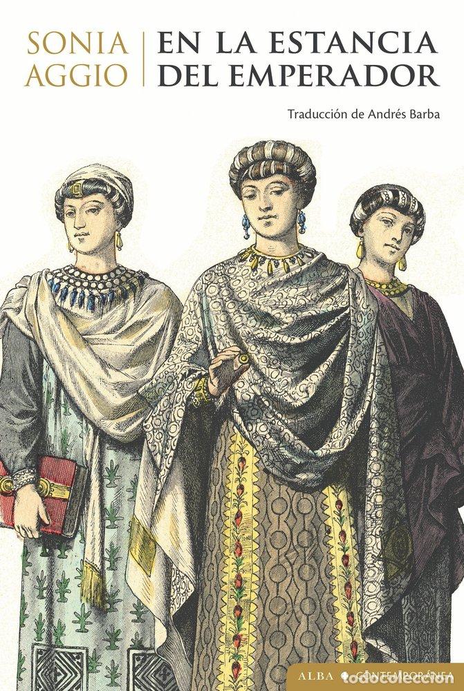 Libros: EN LA ESTANCIA DEL EMPERADOR - AGGIO, SONIA