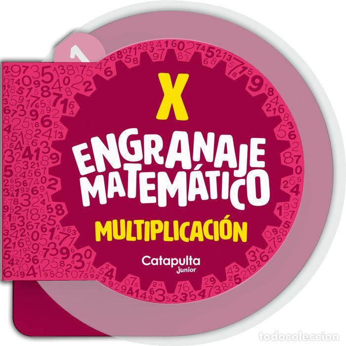 Libri: ENGRANAJE MATEMATICO MULTIPLICACION - LOS EDITORES DE CATAPULTA
