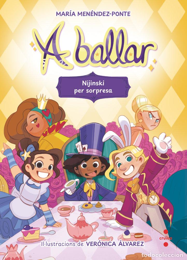 Libros: A BALLAR 3 NIJINSKI PER SORPRESA - MENENDEZ-PONTE, MARIA