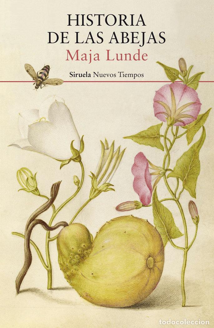 Libri: HISTORIA DE LAS ABEJAS - LUNDE, MAJA