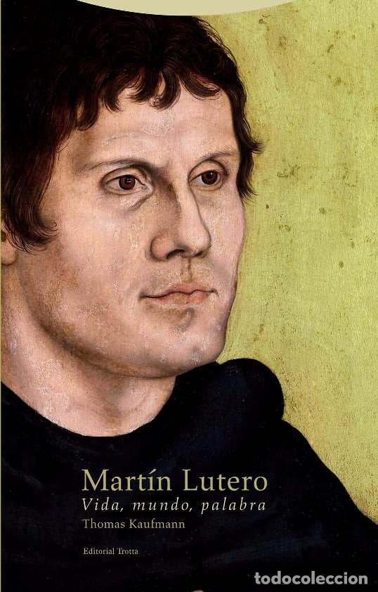 B&uuml;cher: MART&Iacute;N LUTERO - Kaufmann, Thomas
