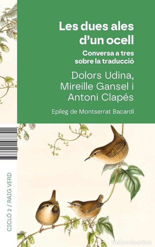 Libri: DUES ALES D'UN OCELL,LES - CLAPES, ANTONI
